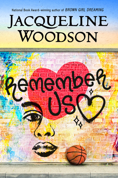 book cover of Remember Us showing graffiti of the title on a brick wall with a face and a basketball sitting on the sidewalk